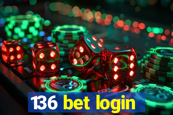 136 bet login